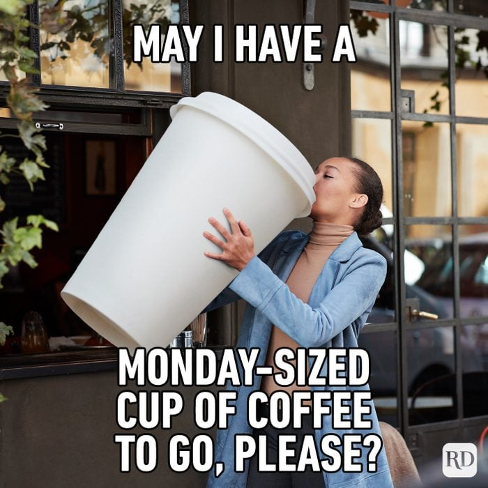 May-I-have-a-Monday-sized-cup-of-coffee-to-go-please.png